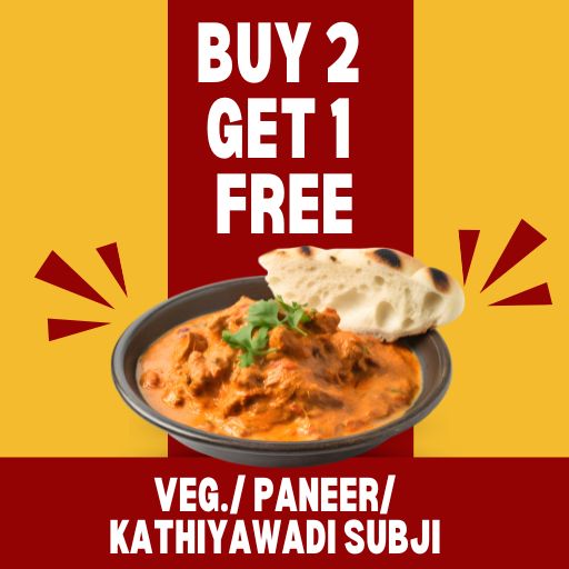 Sabji : Buy 2 & Get 1 Free ( Veg. / Paneer/ Kathiyawadi)